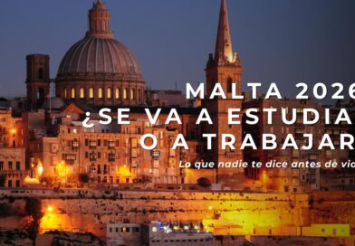 El «Boom» de Malta en 2026: ¿Se va a estudiar inglés o a vivir una experiencia de trabajo? (La verdad sin filtros)