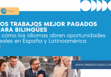 Los trabajos mejor pagados para personas bilingües en España y Latinoamérica y cómo prepararte para ellos