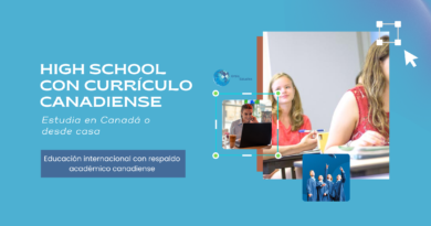 High School con currículo canadiense: estudiar internacionalmente en Canadá o desde casa
